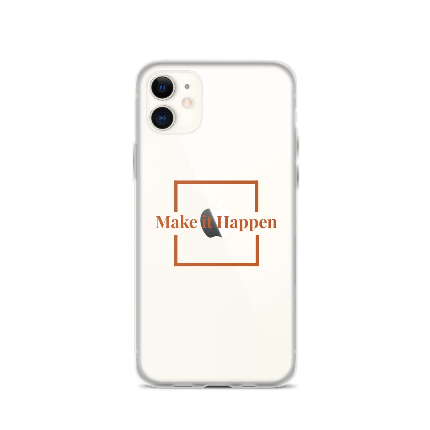 Make It Happen Clear Case for iPhone®