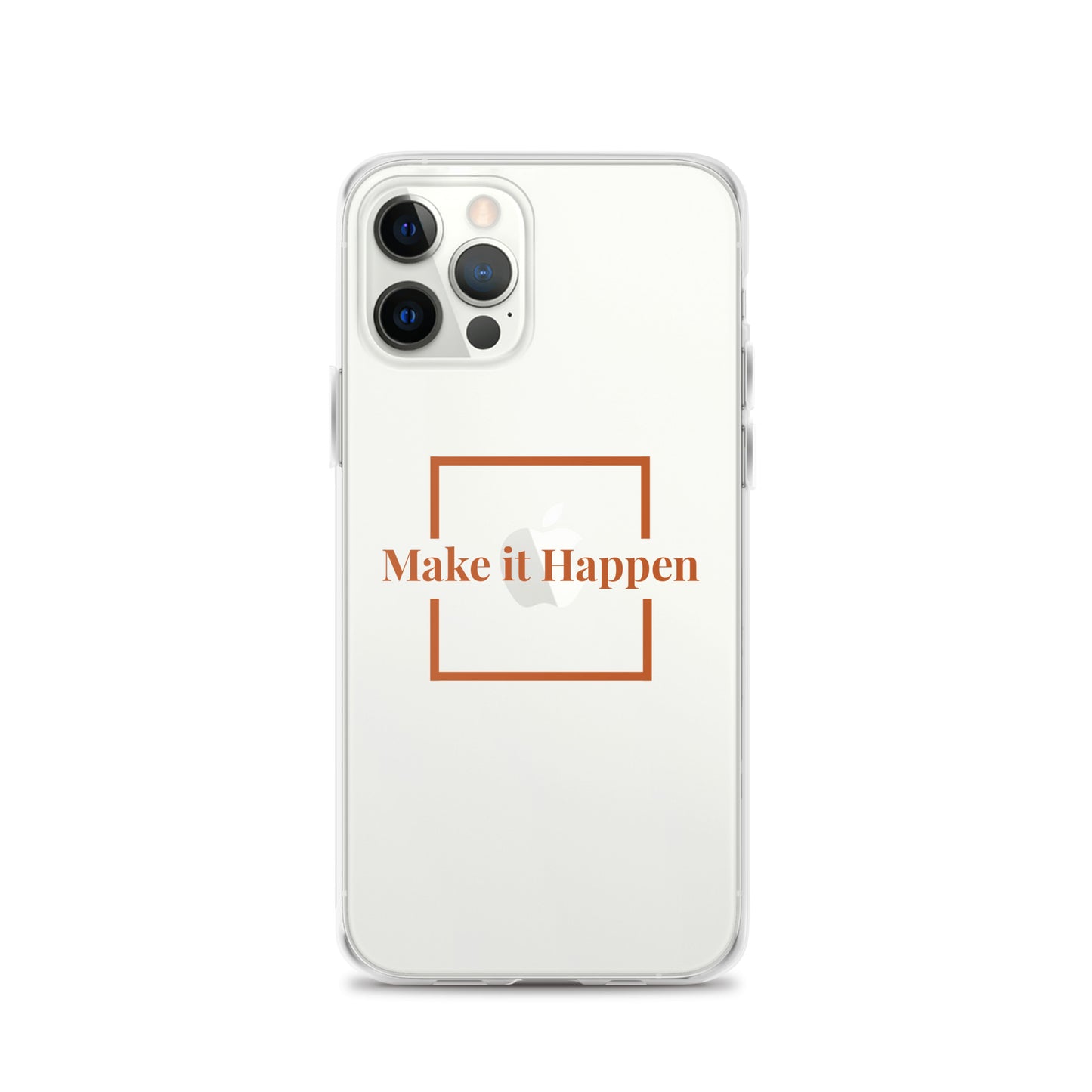 Make It Happen Clear Case for iPhone®