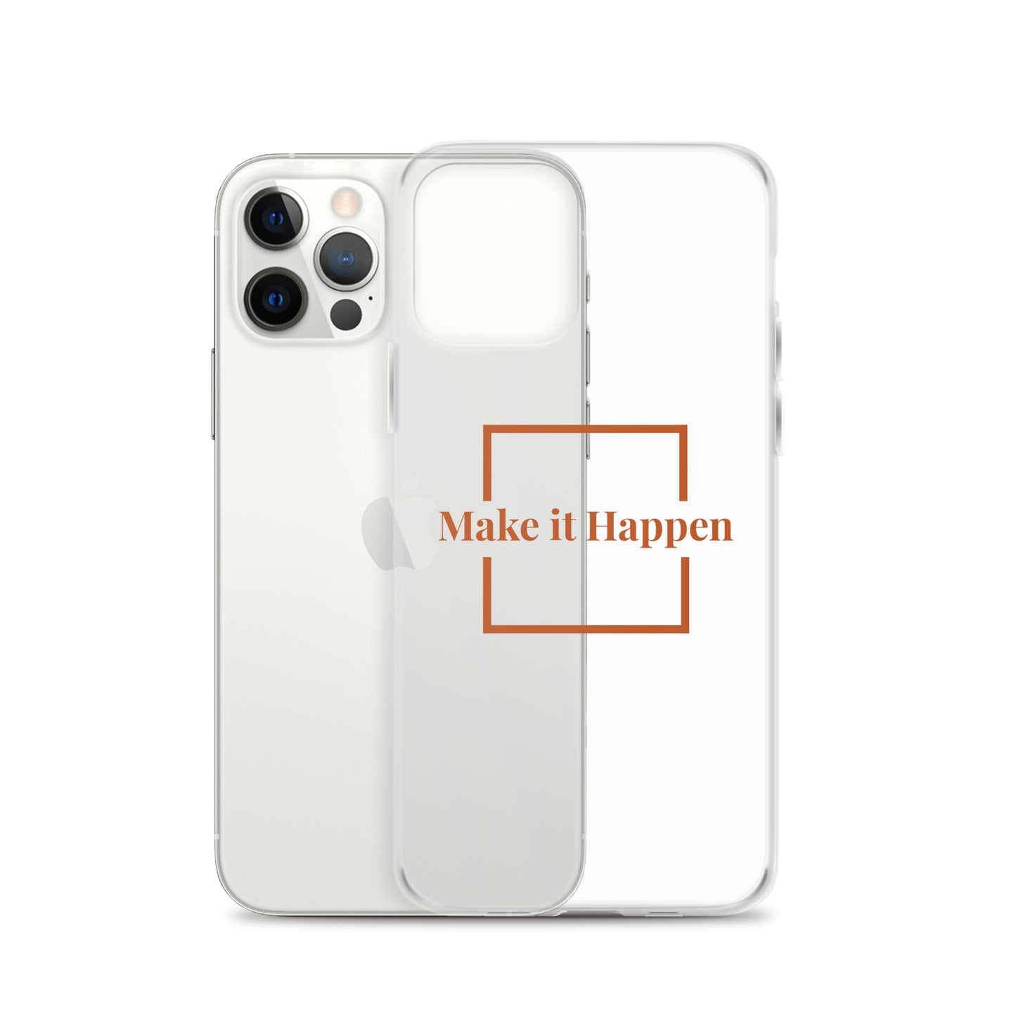 Make It Happen Clear Case for iPhone®