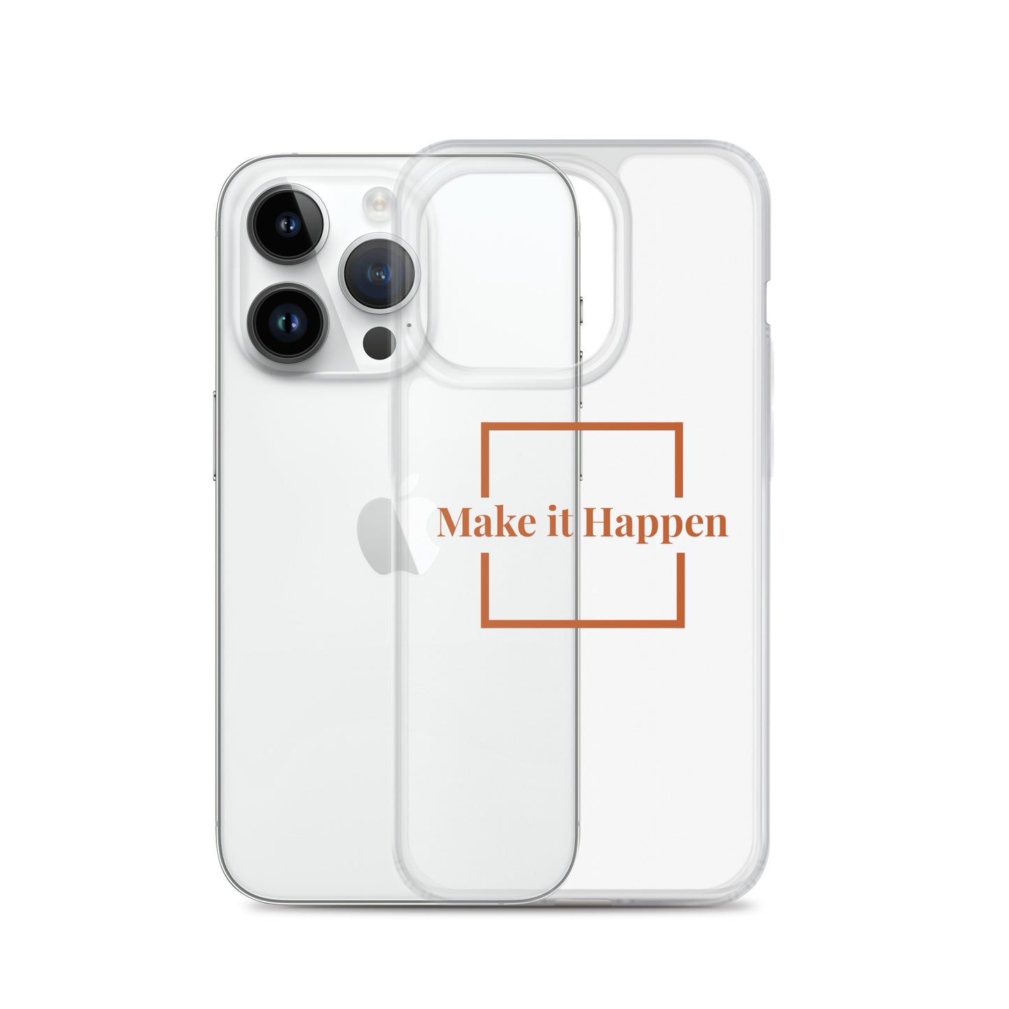 Make It Happen Clear Case for iPhone®