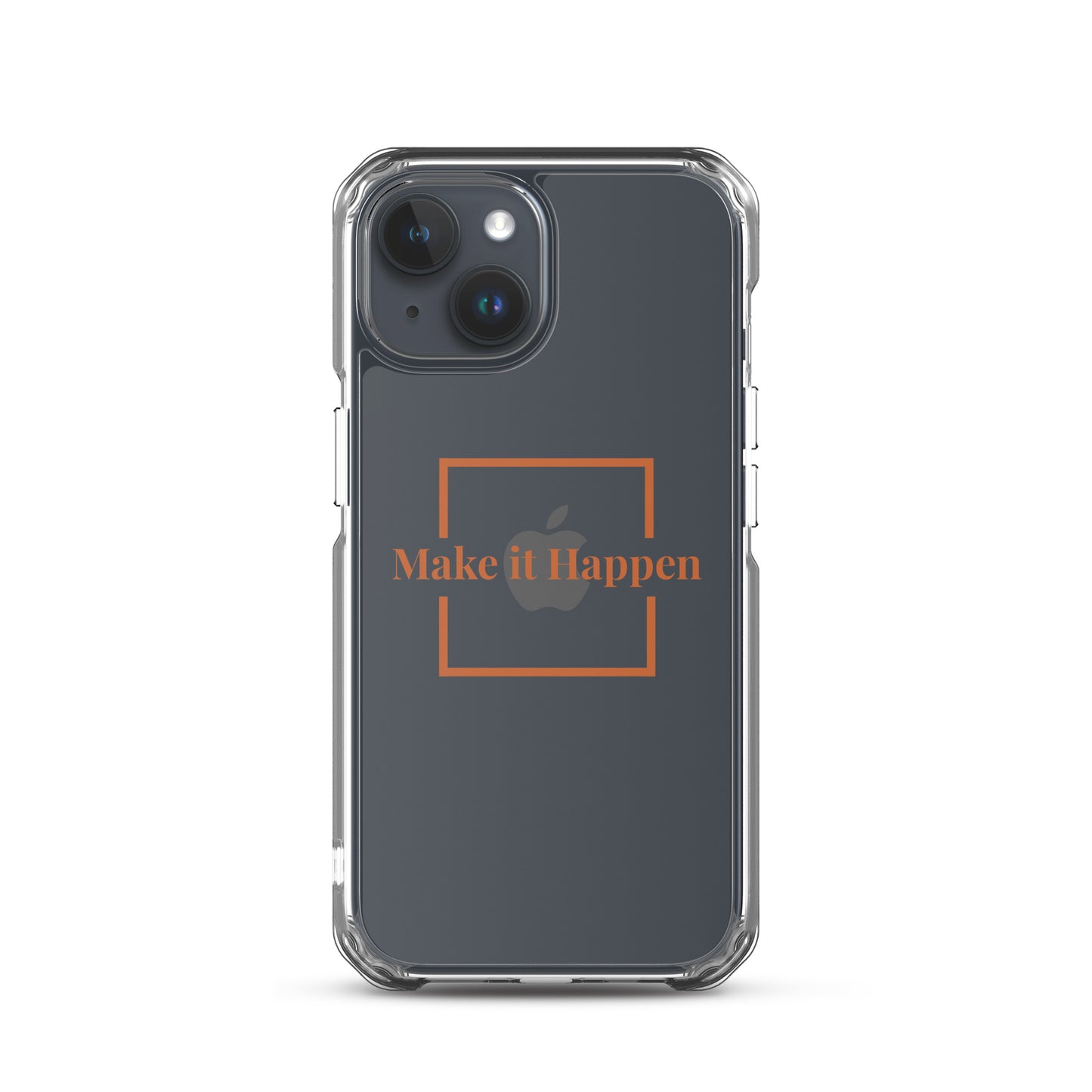 Make It Happen Clear Case for iPhone®