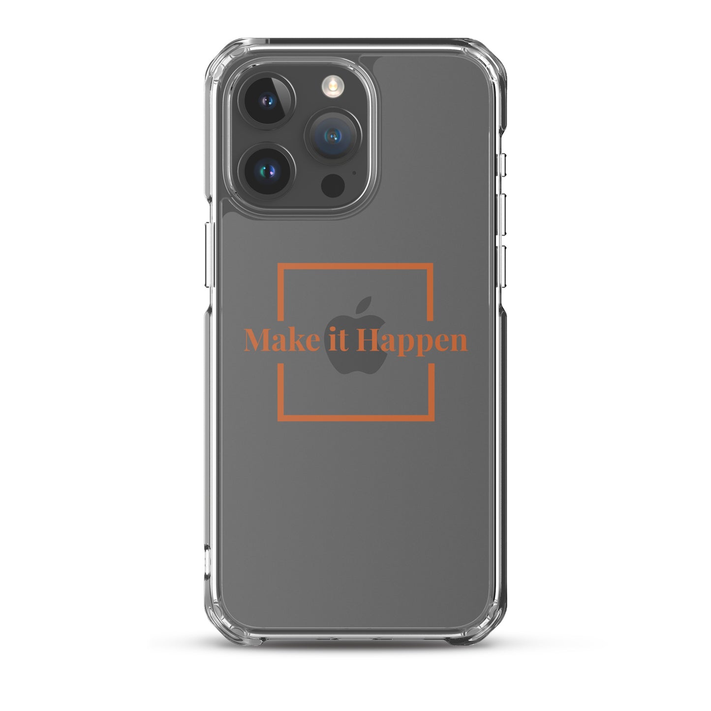 Make It Happen Clear Case for iPhone®