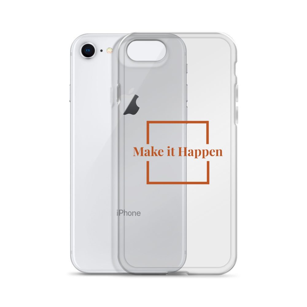 Make It Happen Clear Case for iPhone®