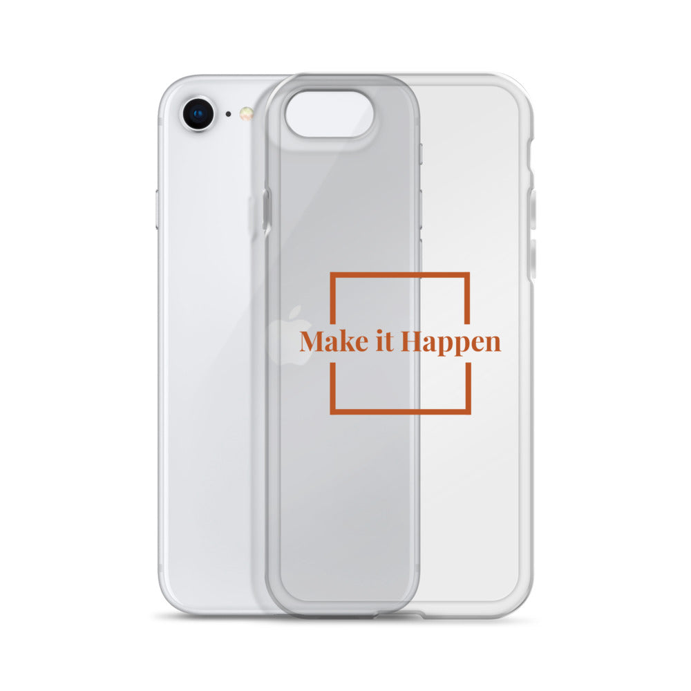 Make It Happen Clear Case for iPhone®