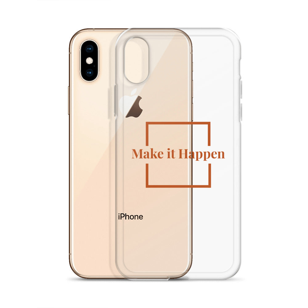 Make It Happen Clear Case for iPhone®