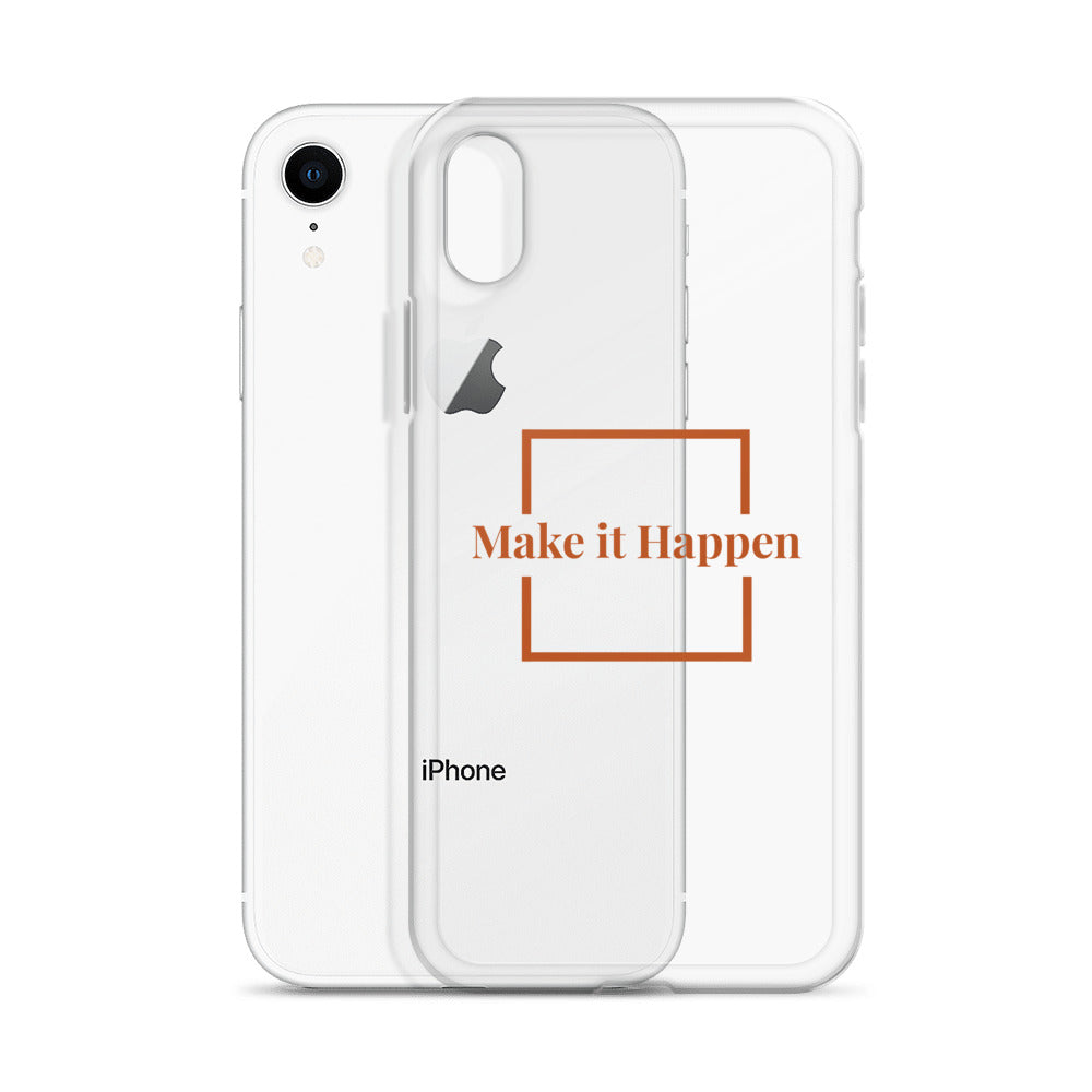 Make It Happen Clear Case for iPhone®